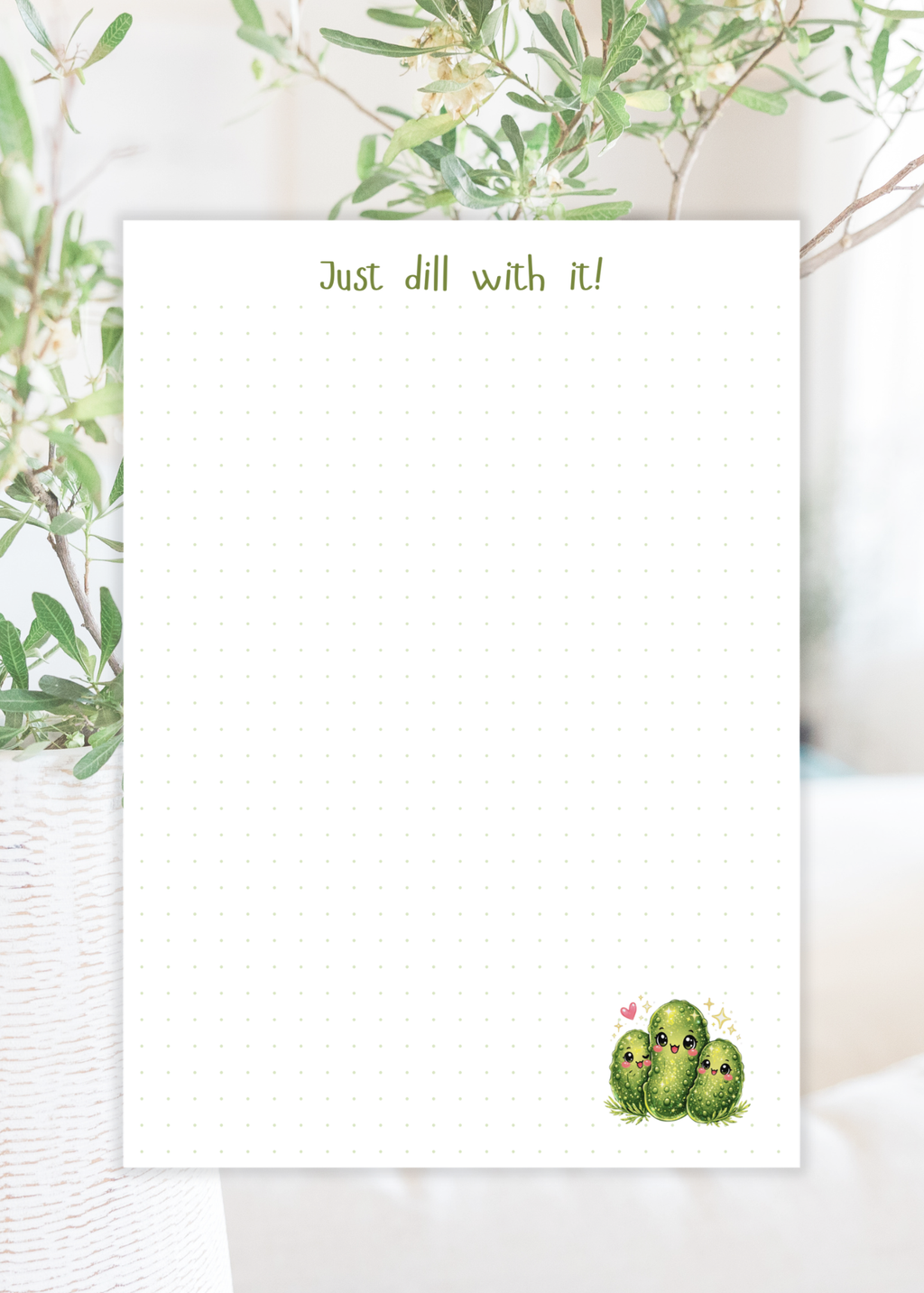 Just Dill With It Notepad