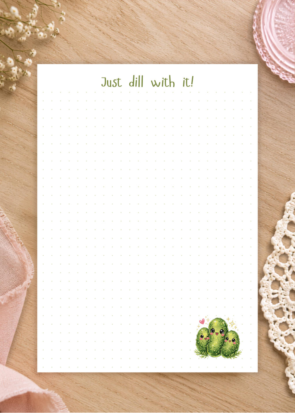 Just Dill With It Notepad