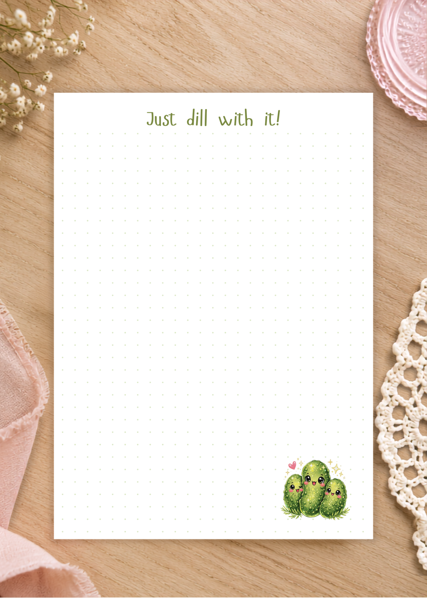 Just Dill With It Notepad