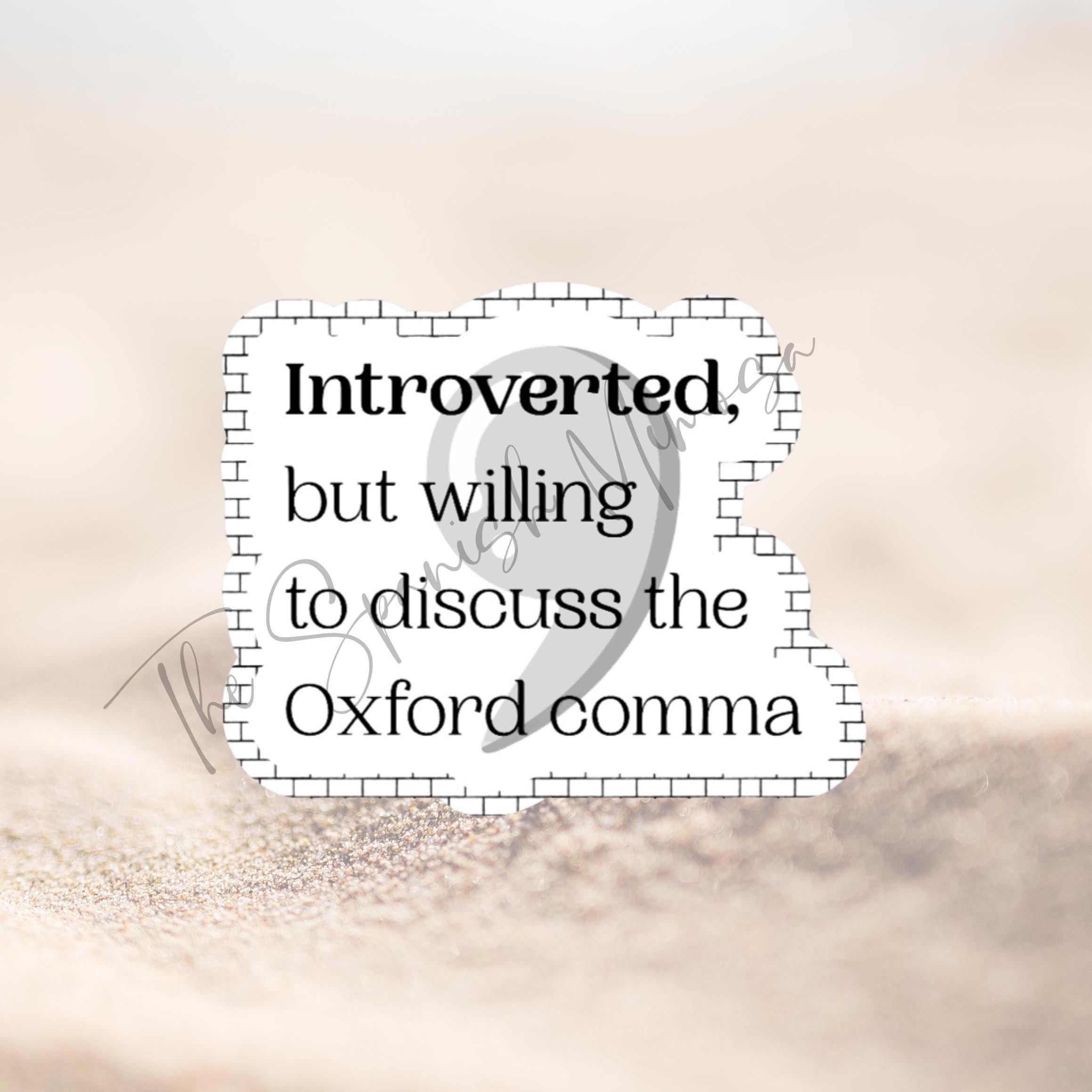 Oxford Comma Sticker: Funny Bookish Vinyl Decal - Pink or Grey